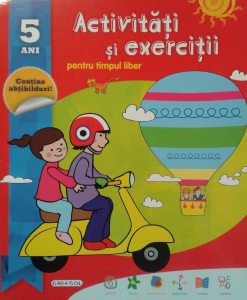 Activitati si exercitii pentru timpul liber (5 ani)