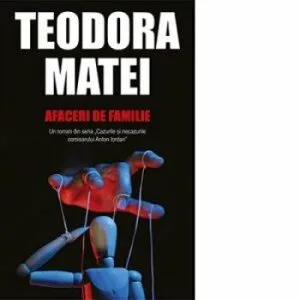 Afaceri de familie de Teodora Matei
