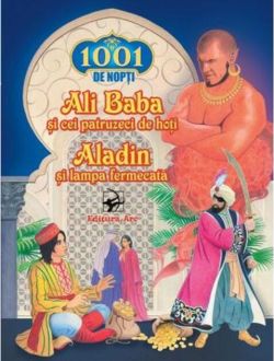 Ali Baba și cei 40 de hoți. Lampa lui Aladin