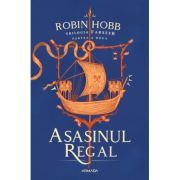 Asasinul Regal. Trilogia FARSEER, partea a 2-a