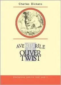 Aventurile lui Oliver Twist de Charles Dickens