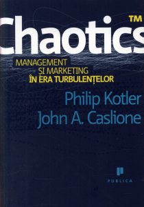 Chaotics - Managementul si marketingul in era turbulentelor