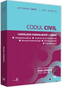 Codul civil. Legislație consolidată și index (septembrie 2019) de Dan Lupascu