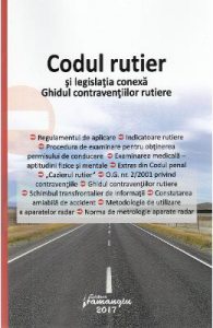 Codul rutier si legislatia conexa Act. 28 Septembrie 2017