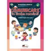 Comunicare in limba romana. Culegere pentru clasa a 2-a