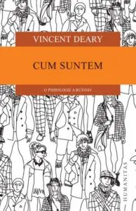 Cum suntem:o psihologie a rutinei