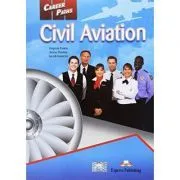 Curs limba engleza Career Paths Civil Aviation Pachetul elevului de Virginia Evans