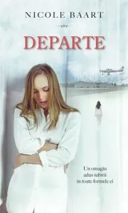 Departe de Nicole Baart