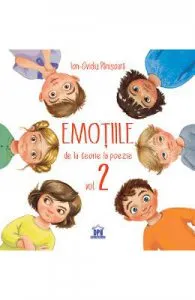 Emotiile, de la teorie la poezie Vol.2 de Ion-Ovidiu Panisoara