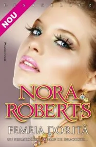 Femeia dorita de Nora Roberts