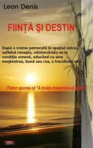 Fiinta si destin de Leon Denis