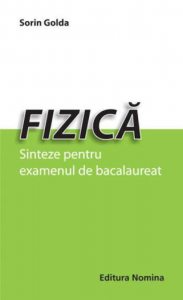 Fizica. Sinteze pentru examenul de bacalaureat