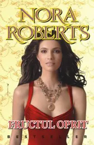 Fructul oprit de Nora Roberts