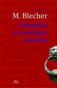 Intamplari in irealitatea imediata de Max Blecher