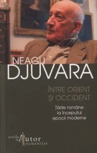 Intre Orient si Occident de Neagu Djuvara