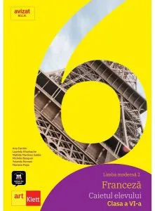 Limba modernă 2 - Franceză. Caietul elevului. Clasa a VI-a   CD