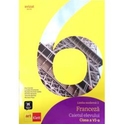 Limba moderna 2. Franceza. Caietul elevului pentru clasa a 6-a
