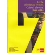 Limba si literatura romana. Caietul elevului clasa a 7-a