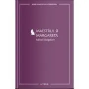 Maestrul si Margareta (vol. 3) de Mihail Bulgakov