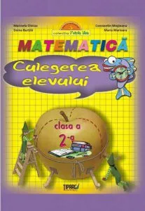 Matematica. Culegerea elevului clasa a II-a de Constantin Mosteanu