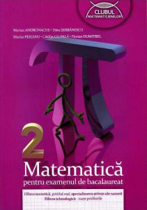 Matematica pentru examenul de bacalaureat. M2