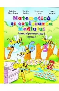 Matematica si explorarea mediului Clasa 1 Partea 1 + CD de Daniela Besliu