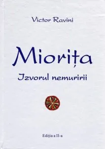Miorita, izvorul nemuririi de Victor Ravini