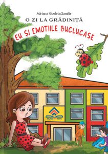 O zi la grădiniță. Eu și emoțiile buclucașe. Eu mă simt grozav aici cu prietenii mei mici