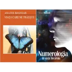 Pachet Numerologia in viata fiecaruia si Viata care ne traieste, autor Anatol Basarab de Anatol Basarab