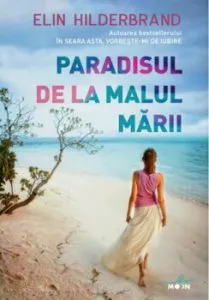 Paradisul de la malul marii de Elin Hilderbrand