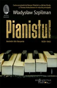 Pianistul. Amintiri din Varsovia, 1939-1945 de Wladyslaw Szpilman