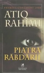 Piatra rabdarii de Atiq Rahimi