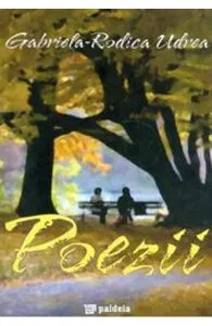 Poezii de Gabriela-Rodica Udrea