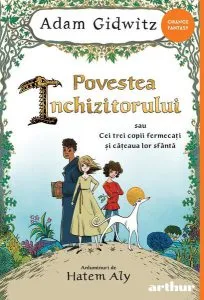 Povestea Inchizitorului de Adam Gidwitz