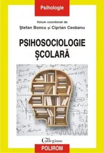 Psihosociologie scolara de Ciprian Ceobanu