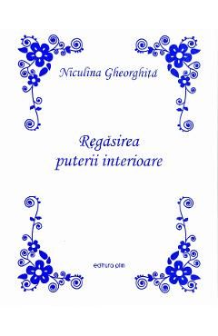 Regasirea puterii interioare
