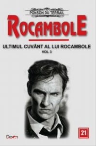 Rocambole 21 - Ultimul cuvant a lui Rocambole 3 - Clubul nobililor Frumoasa gradinareasa