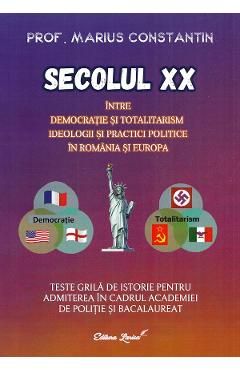 Secolul XX. Intre democratie si totalitarism. Teste grila de istorie