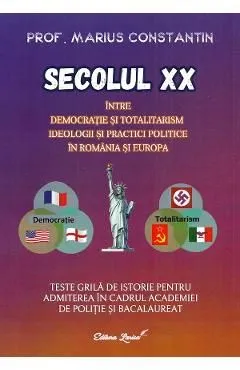 Secolul XX. Intre democratie si totalitarism. Teste grila de istorie