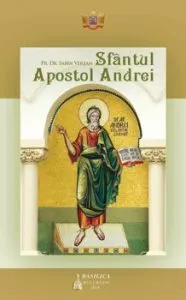 Sfantul Apostol Andrei de Pr. Dr. Sabin Verzan