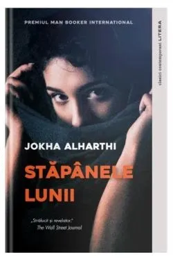 Stăpânele Lunii de Jokha Alharthi