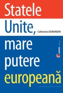 Statele Unite, mare putere europeana