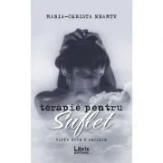 Terapie pentru suflet de Maria-Christa Neamtu