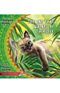 The Cat that Walked by Himself de Rudyard Kipling