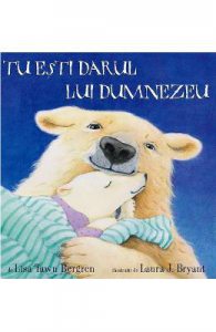Tu esti darul lui Dumnezeu