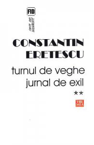 Turnul de veghe. Jurnal de exil Vol.2