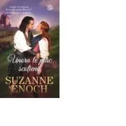 Unora le plac scotienii de Suzanne Enoch
