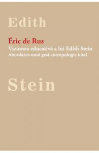 Viziunea educativa a lui Edith Stein