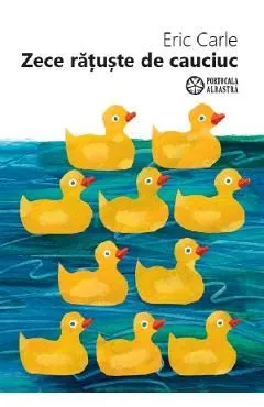 Zece ratuste de cauciuc de Eric Carle