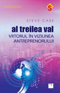 Al treilea val. Viitorul in viziunea antreprenorului